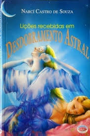 Licoes Recebidas De Desdobramento Astral