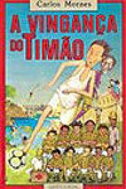 A Vinganca Do Timao