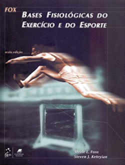 Fox - Bases Fisiologicas Do Exercicio E Do Esporte