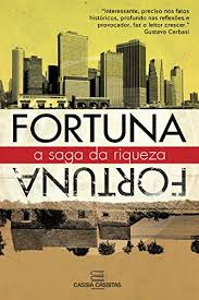 Fortuna - A Saga Da Riqueza