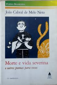 Morte E Vida Severina - E Outros Poemas Para Vozes