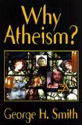 Why Atheism