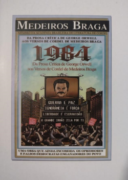 1984 - Da Prosa Critica De George Orwell Aos Versos De Cordel De Medeiros Braga (f-891/05)