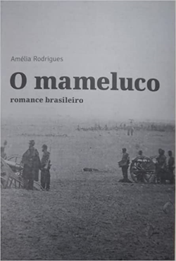 O Mameluco - Romance Brasileiro