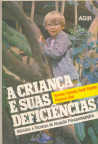 Crianca E Suas Diferencias, A