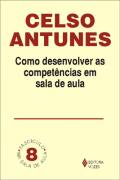 Como Desenvolver As Competencias Em Sala De Aula - Fasciculo V. 8