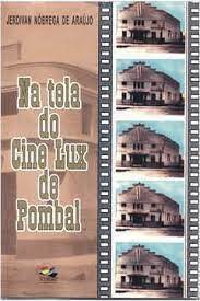 Na Tela Do Cine Lux De Pombal