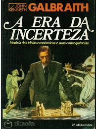 A Era Da Incerteza