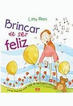 Brincar De Ser Feliz