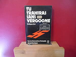 Tu Trahiras Sans Vergogne