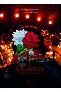Ciganos - Olhares E Perspectivas