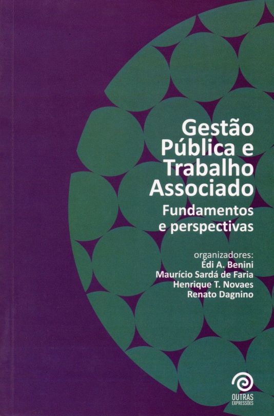 gestão pública e trabalho associado - fundamentos e perspectivas vol. II