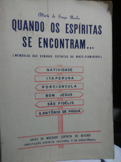 Quando Os Espiritas Se Encontram...