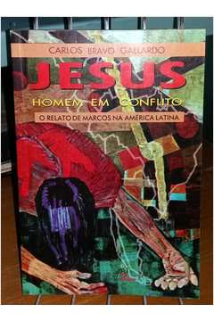 Jesus - O Homem Em Conflito
