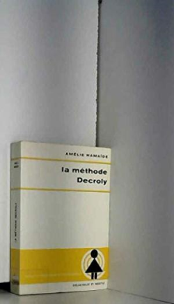 Stock Image La Methode Decroly