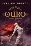 Por Um Toque De Ouro