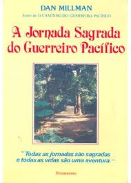 A Jornada Sagrada Do Guerreiro Pacifico