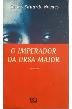 O Imperador Da Ursa Maior