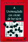 A Universidade Em Ritmo De Barbarie