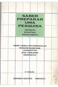 Saber Preparar Uma Pesquisa - Definicao Estrutura Financiamento