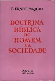 Doutrina Biblica Do Homem Na Sociedade