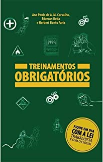 Treinamentos Obrigatorios - Fique Em Dia Com A Lei Trabalhista E Com O Esocial