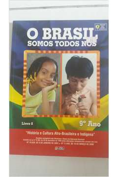 O Brasil Somos Todos Nos - Livro 8 - 9º