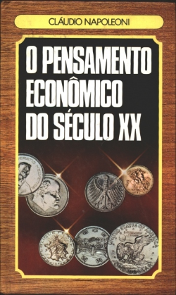 O Pensamento Economico Do Seculo Xx