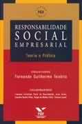 Responsabilidade Social Empresarial - Da Teoria A Pratica