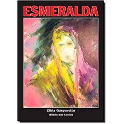 Esmeralda - Pelo Espirito Lucius