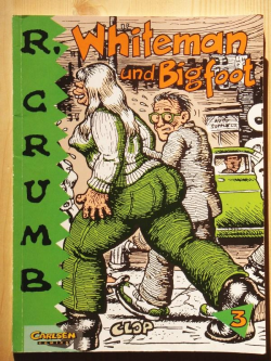 Robert Crumb - Vol.3 - Whiteman Und Bigfoot