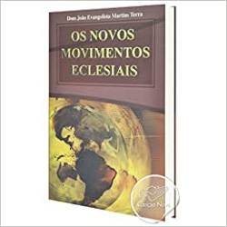 Os Novos Movimentos Eclesiais