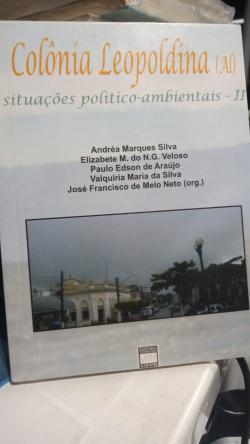 Colonia Leopoldina Al Situacoes Politico-ambientais-ii