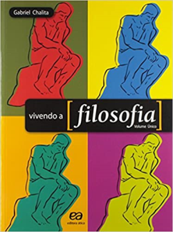 Vivendo A Filosofia / Ensino Medio - Volume Unico