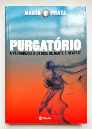 Purgatorio - A Verdadeira Historia De Dante E Beatriz