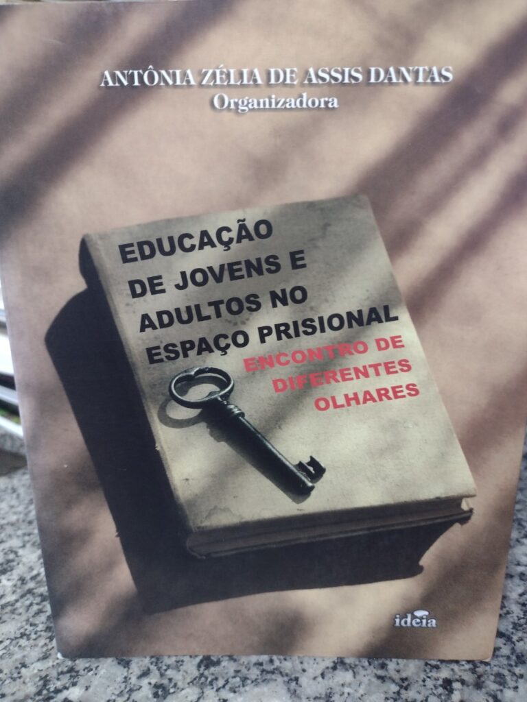 Educacao De Jovens E Adultos No Espaco Prisional - Encontro De Diferentes Olhares