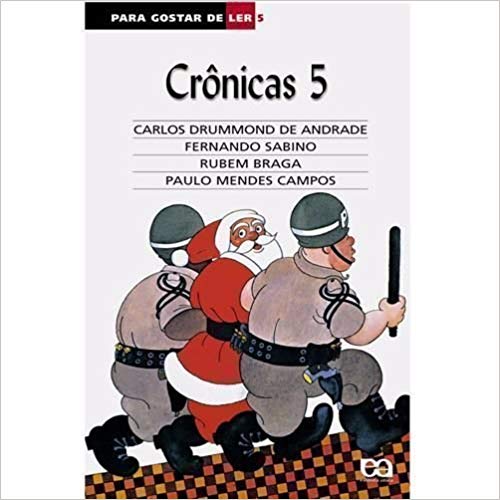 Cronicas 5 - Para Gostar De Ler