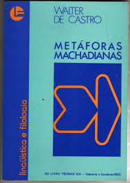 Metaforas Machadianas - Linguistica E Filologia