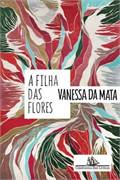 A Filha Das Flores