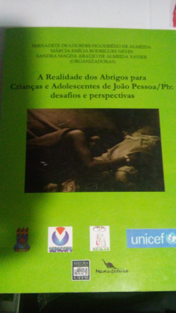 A Realidade Dos Abrigos Para Criancas E Adolescentes De Joao Pessoa - Desafios E Perspectivas