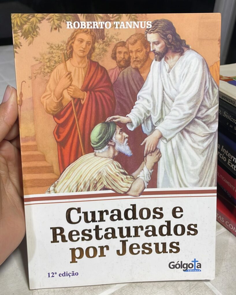 curados e restaurados por jesus