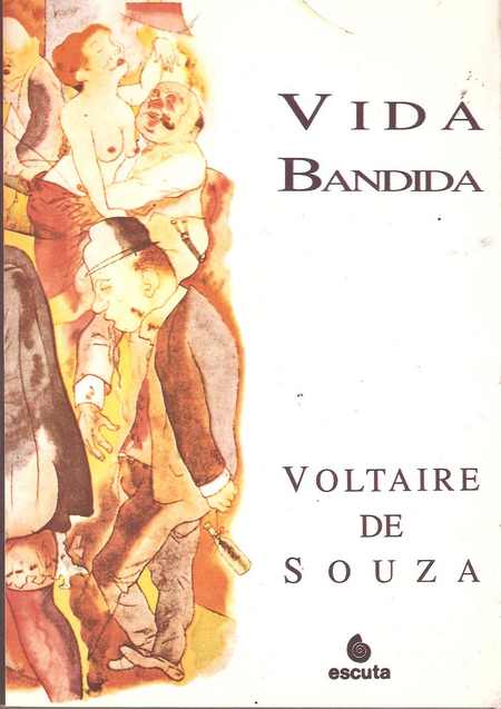 Vida Bandida