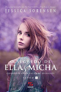 O Segredo De Ella E Micha - Livro 1