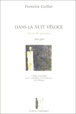 Dans La Nuit Veloce - Choix De Poemes 1950-2001