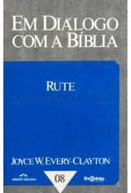 Em Dialogo Com A Biblia v.08 - Rute