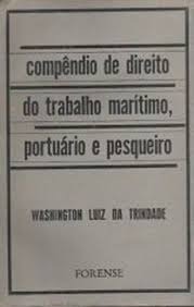 Compendio De Direito Do Trabalho Maritimo, Portuario E Pesqueiro