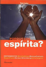 Porque Sou Espirita?