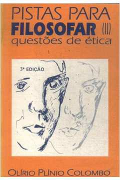 Pistas Para Filosofar Ii - Questoes De Etica