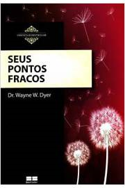 Seus Pontos Fracos