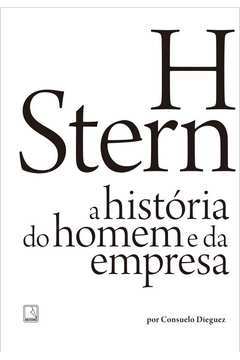 H Stern - A história do homem e da empresa